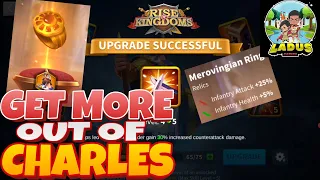 How to Get More Out of Charles in Rise of Kingdoms : RoK Tips