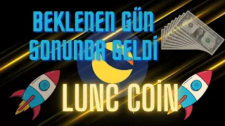 Lunc Coin De Büyük Gün Son Durum Yorum Haberler Analizler İnceleme Luna coin