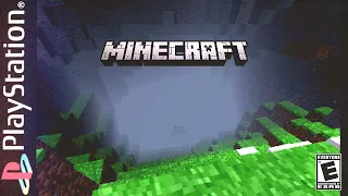 Minecraft on the PSX is scary..