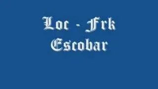 Loc - Frk Escobar Med lyrics (UCENSURERET)