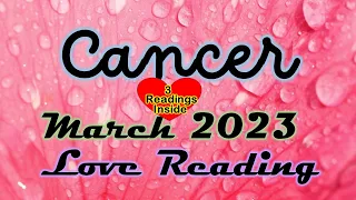 Cancer💘March 2023 Love Readings Time Stamped ✨ PAST ✨CURRENT ✨NEW LOVE Readings