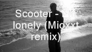 Scooter - I`m lonely (112bps)