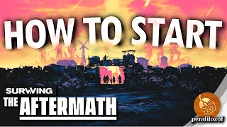 🔨How to Start - Surviving the Aftermath | Guide on buildings, tech, production, food and happiness