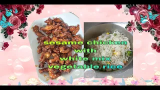 How to cook sesame chicken with white mix vegetable rice@miastvOnlinechannel