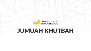 Ustadh Abdelrahman Murphy | "The Proof of Love" | IOK Khutbah | 5/31/13