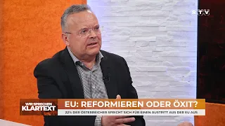 Wir sprechen Klartext: EU - Reformieren oder Öxit?