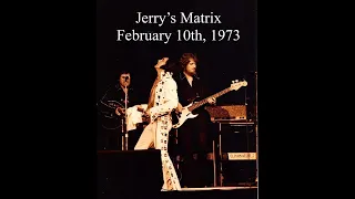 Jerry's Matrix February 10th, 1973 Dinner Show