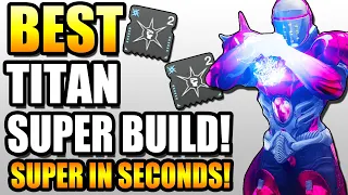 BEST PvE TITAN BUILD! Get Your Super In SECONDS! | Destiny 2 Season of Dawn