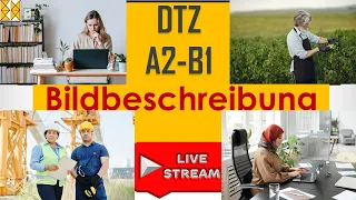 DTZ / B1 | Bildbeschreibung | zwei Themen | vier Bilder | Live am 17.06.2022