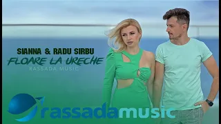 SIANNA & RADU SIRBU - Floare La Ureche (Official Video)