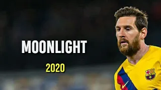 Lionel Messi ► Moonlight - Xxxtentacion 2020 | Skills & Goals