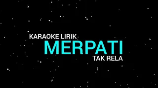 MERPATI - tak rela (karaoke guitar) lirik