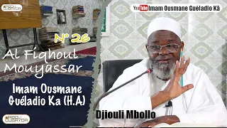 Imam Ousmane Guéladio Ka (H.A) -  Al Fiqhoul Mouyassar N° 26 - du 24-02-2022