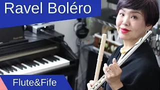 Fife and Flute - Ravel Boléro - Cover by Yayoi FLUTE
