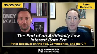 The End of an Artificially Low Interest Rate Era – Peter Boockvar on the Fed, Commodities, and CPI