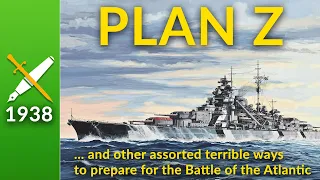 Plan Z, or How Not to Prepare for The Battle of the Atlantic