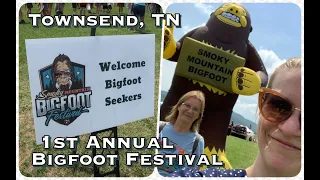 Townsend, TN- The 1st Annual Bigfoot Festival!