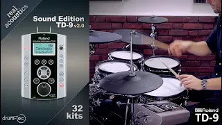 Roland TD-9 Real Acoustics Sound Edition: Custom kits by drum-tec