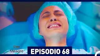 Um Milagre Episódio 68 (Dublagem em Português)