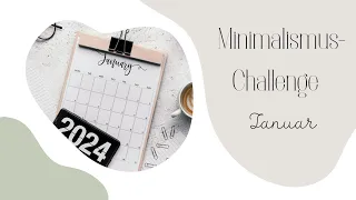 Minimalismus-Challenge Januar 2024
