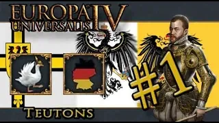 Let’s Play Europa Universalis IV – Golden Century - Teutons – An Early Reich - Part 1