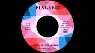 'It's Your Voodoo Working' - The Kevin Fingier Collective; Mandioca