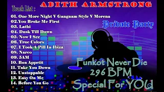 Funkot Never Die Special For You 2022   ( PRIVATE PARTY ) Senggol dong je .....