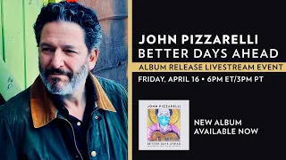 Better Days Ahead – Album Release Livestream Event