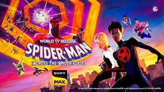 Spider-Man: Across the Spider-Verse | World Television Release on Sony MAX | 10th March Sun 8 PM