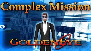 GoldenEye 007 N64 Custom Level - Complex Mission