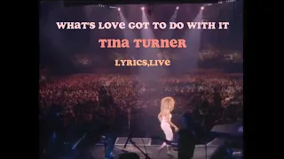 WHAT'S LOVE GOT TO DO WITH IT (lyrics,live)  Tina Turner 1939 - 2023 gone but not forgotten