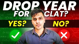 CLAT 2025 - Watch BEFORE taking a DROP