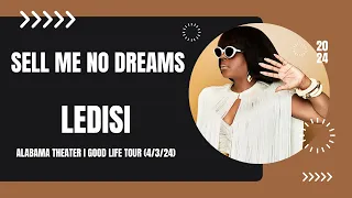 Ledisi - Sell Me No Dreams (Good Life Tour)