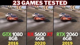 RTX 2060 vs. RX 5600 XT vs. GTX 1080 | 23 Games Tested | 1080p