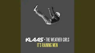 It's Raining Men (Klaas Extended Remix)