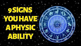 9 Signs You Probably Have Psychic Abilities According To Astrology