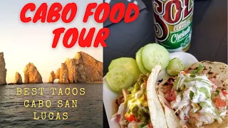 Best Tacos in Cabo San Lucas: Cabo Food Tour shares the best tacos, tortas, and street food in Cabo!