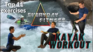 Top 11 Exercises to Help You CRUSH Your Whitewater Kayaking | Progress Faster With Better Fitness