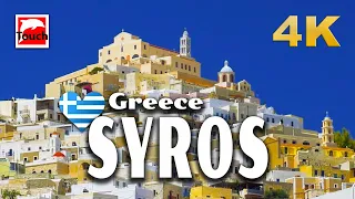 SYROS (Σύρος), Greece 4K ► Top Places & Secret Beaches in Europe #touchgreece INEX