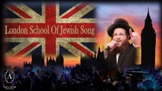Shloime Daskal - London School of Jewish Song - A Team Orchestra - Shira Choir