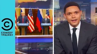 What Is Going On With Donald Trump And Putin? | The Daily Show With Trevor Noah