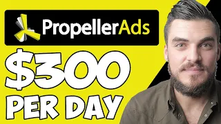 How To Make Money With PropellerAds For Beginners (2022)