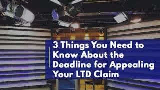 3 Things You Must Know About the Deadline for Appealing LTD Denial - Disability Law Show: S2 E13