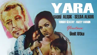 YARA TÜRK FİLMİ | FULL | SADRİ ALIŞIK | SELDA ALKOR