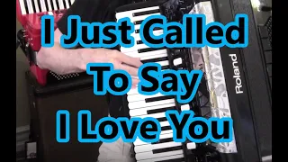 ~Roland FR-8x Accordion, I Just Called To Say, I Love You (LESSON 42) Dale Mathis