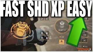 THE DIVISION 2 - THE BEST AND FASTEST WAY TO FARM SHD XP IN THE DIVISION AFTER TU14! TIPS & TRICKS