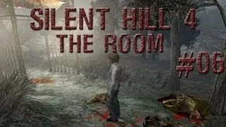 Let's Play Silent Hill 4: The Room [Part 6] - Ein schöner Waldspaziergang