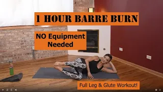 1 hour Barre Burn Workout, No Equipment Needed - Move with Midnite