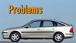 What are the most common problems with a used Opel Vectra B?