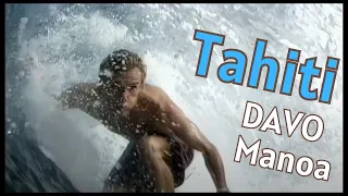 TAHITI SURF PARADISE Chris Davidson and Manoa Drollet